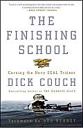 The Finishing School: Earning the Navy SEAL Trident Cover