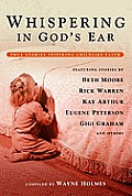 Whispering in God's Ear: True Stories Inspiring Childlike Faith Cover