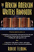 The African American Writer's Handbook: How to Get in Print and Stay in Print Cover
