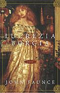 Lucrezia Borgia: A Novel Cover