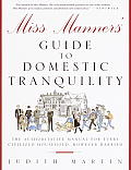 Miss Manners' Guide to Domestic Tranquility: The Authoritative Manual for Every Civilized Household, However Harried Cover