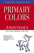 Primary Colors: A Novel of Politics Cover