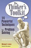 The Thinker's Toolkit: 14 Powerful Techniques for Problem Solving Cover