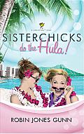 Sisterchicks Do the Hula Cover