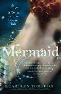 Mermaid: A Twist on the Classic Tale Cover