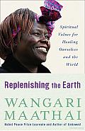 Replenishing the Earth: Spiritual Values for Healing Ourselves and the World Cover