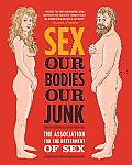 Sex: Our Bodies, Our Junk Cover