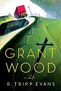 Grant Wood: A Life Cover