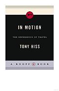 In Motion: The Experience of Travel Cover