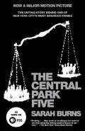 The Central Park Five: A Chronicle of a City Wilding Cover
