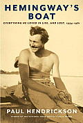 Hemingway's Boat: Everything He Loved in Life, and Lost, 1934-1961 Cover