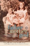 Fathermothergod: My Journey Out of Christian Science Cover