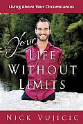 Your Life without Limits: Living above Your Circumstances Cover