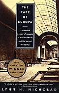 The Rape of Europa: The Fate of Europe's Treasures in the Third Reich and the Second World War Cover