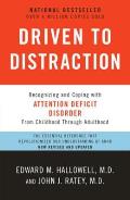 Driven to Distraction (Revised): Recognizing and Coping with Attention Deficit Disorder Cover