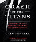 Crash of the Titans: Greed, Hubris, the Fall of Merrill Lynch and the Near-Collapse of Bank of America Cover
