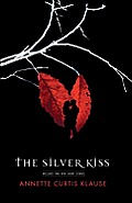 The Silver Kiss Cover