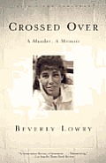 Crossed over: A Murder, a Memoir Cover
