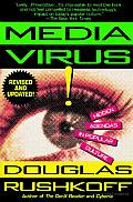 Media Virus!: Hidden Agendas in Popular Culture