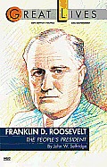 Franklin D. Roosevelt: The People's President (Great Lives Series) Cover