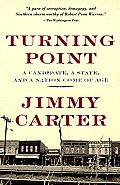 Turning Point: A Candidate, a State, and a Nation Come of Age