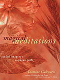Magical Meditations: Guided Imagery for the Pagan Path Cover
