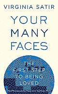 Your Many Faces: The First Step to Being Loved Cover