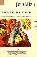Three by Cain: Serenade, Love's Lovely Counterfeit, the Butterfly Cover