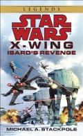 Isard's Revenge: Star Wars (X-Wing) Cover