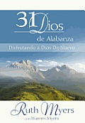 31 Dias De Alabanza: Enjoying God Anew: Spanish Edition Cover