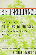 Self-Reliance: The Wisdom of Ralph Waldo Emerson as Inspiration for Daily Living Cover