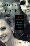 Coming of Age: The True Adventures of Two American Teens Cover