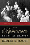 The Romanovs: The Final Chapter: The Final Chapter Cover