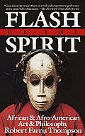 Flash of the Spirit: African and Afro-American Art and Philosophy