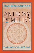 Mastering Sadhana: On Retreat with Anthony De Mello Cover
