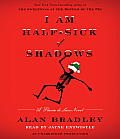 I Am Half-Sick of Shadows: A Flavia de Luce Novel Cover