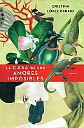 La Casa de Los Amores Imposibles Cover
