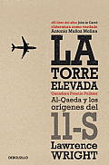 La Torre Elevada: Al-Qaeda y Los Or?genes del 11-S