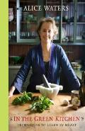 In the Green Kitchen: Techniques to Learn by Heart Cover