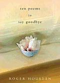 Ten Poems to Say Goodbye Cover