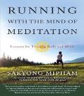 Running with the Mind of Meditation: Lessons for Training Body and Mind Cover