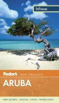 Fodor's in Focus Aruba, 3rd Edition (Fodor's in Focus Aruba)