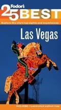 Fodor's Las Vegas' 25 Best, 4th Edition (Fodor's Las Vegas' 25 Best)