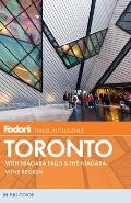 Fodor's Toronto: With Niagara Falls & the Niagara Wine Region (Fodor's Toronto)