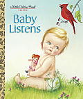 Baby Listens (Little Golden Book) Cover