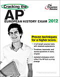 Cracking the AP European History Exam, 2012 Edition Cover