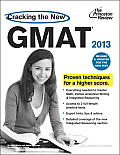 Cracking the New GMAT, 2013 Edition: Revised and Updated for the New GMAT Cover