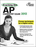 Princeton Review: Cracking the AP Chemistry #13: Cracking the AP Chemistry Exam