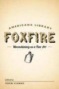 Moonshining as a Fine Art: The Foxfire Americana Library (1) Cover