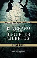 El Verano de los Juguetes Muertos (Vintage Espanol)